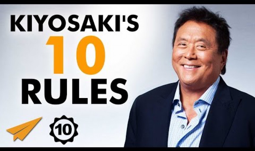 kiyosakis-top-ten-rules